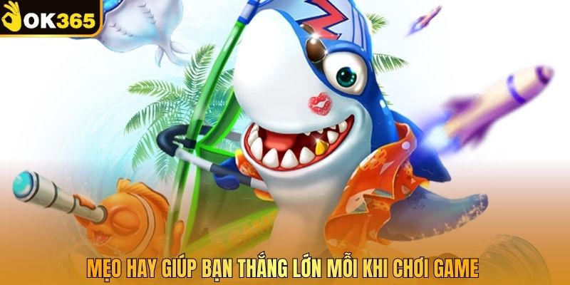 Mẹo hay giúp bạn thắng lớn mỗi khi chơi game  